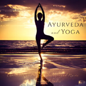 Yoga and Ayurveda